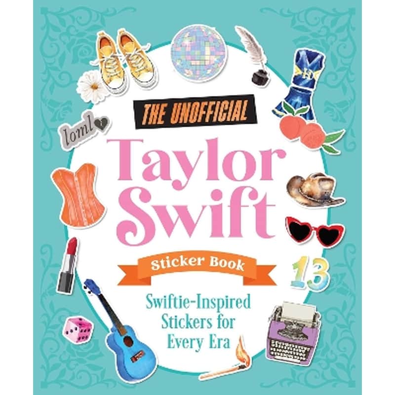 The Unofficial Taylor Swift Sticker Book