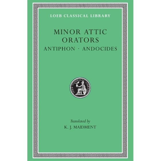 Minor Attic Orators, Volume I: Antiphon. Andocides image 0