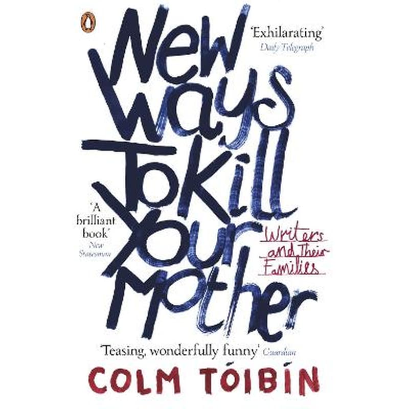 New Ways to Kill Your Mother