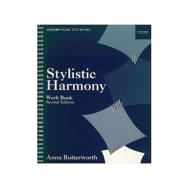 OXFORD UNIVERSITY PRESS Butterworth - Stylistic Harmony, Workbook