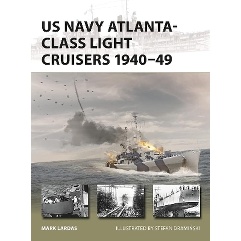 US Navy Atlanta-class Light Cruisers 1940–49