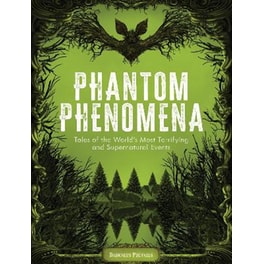Phantom Phenomena
