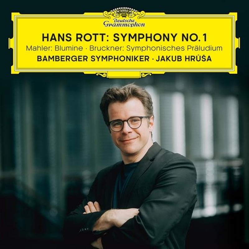 Hans Rott: Symphony No. 1 / Mahler: Blumine / Bruc
