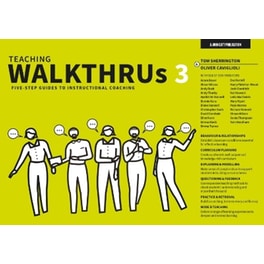Teaching WalkThrus 3: Five-step guides to instructional coaching