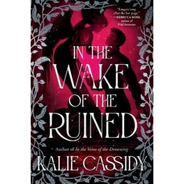 In the Wake of the Ruined