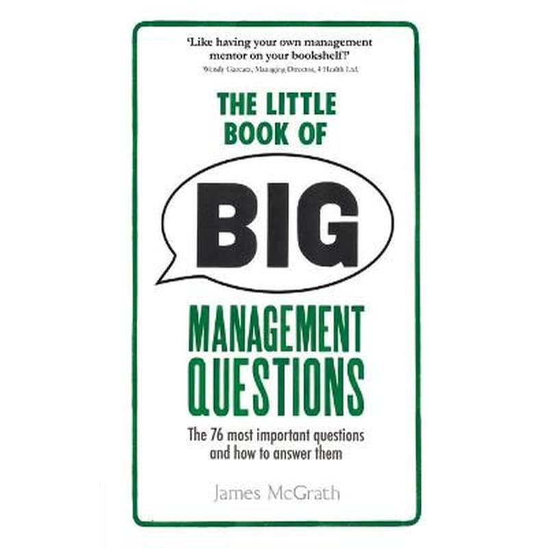 Little Book of Big Management Questions, The