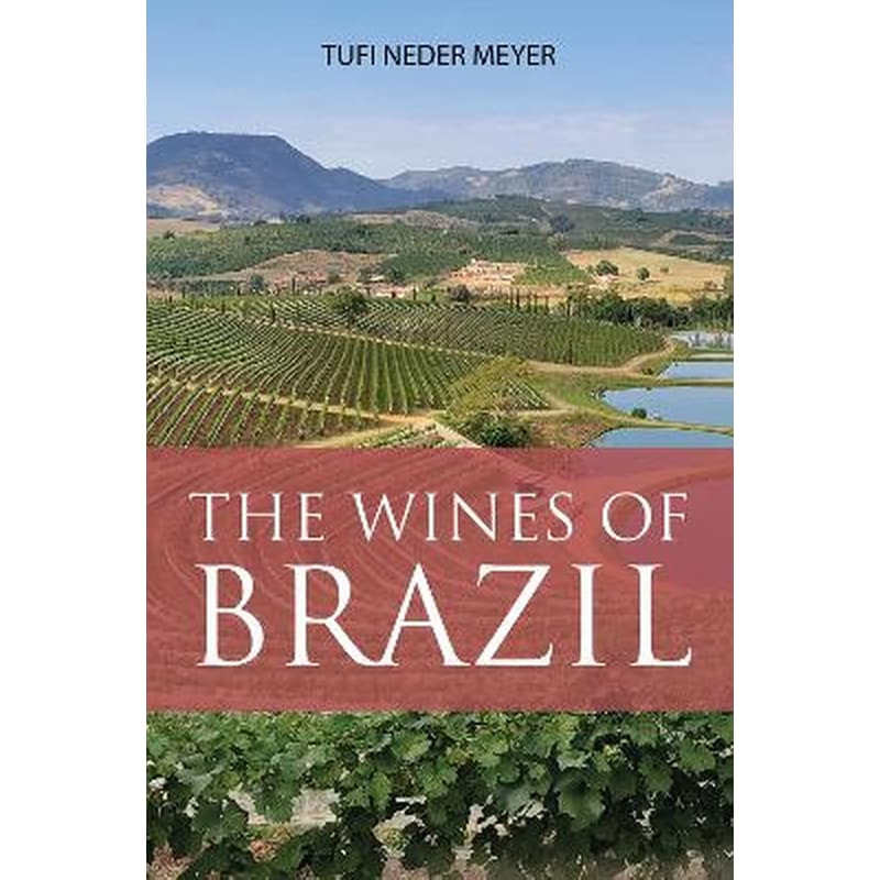 The Wines of Brazil