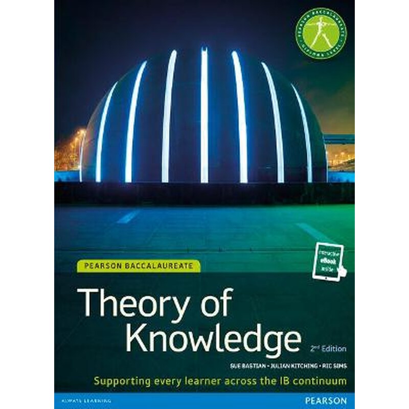 Pearson Baccalaureate Theory of Knowledge second edition print and ebook bundle for the IB Diploma 1116480