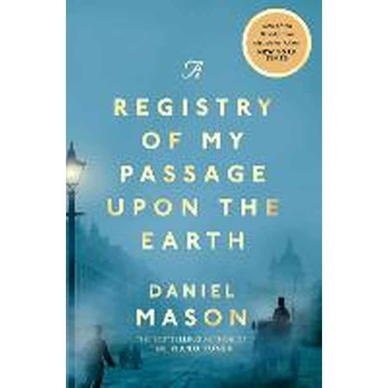 Registry of My Passage Upon the Earth