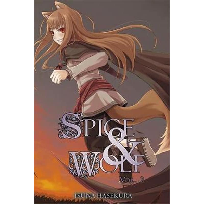 Spice and Wolf, Vol. 2 (light novel) Vol. 2 Spice and Wolf, Vol. 2 (light novel) Novel