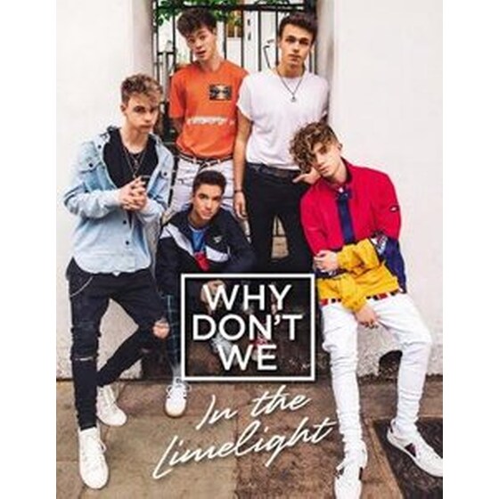 Why Don't We: In the Limelight image 0
