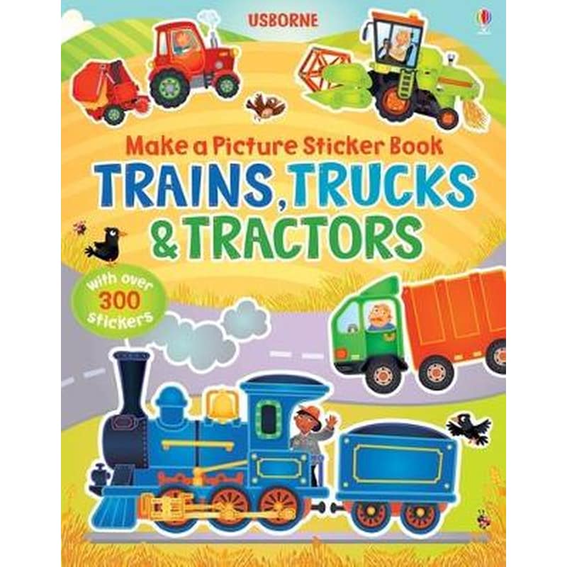 Make a Picture Sticker Book Trains, Trucks Tractors
