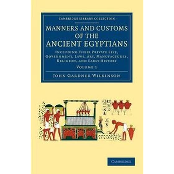Manners and Customs of the Ancient Egyptians: Volume 1 image 0