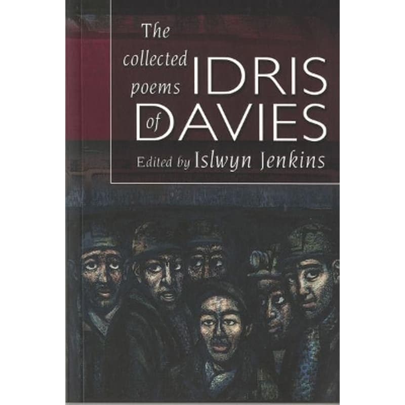 Collected Poems of Idris Davies, The