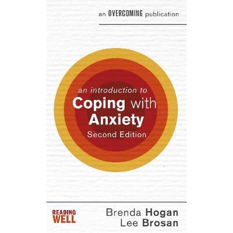 An Introduction to Coping with Anxiety, 2nd Edition