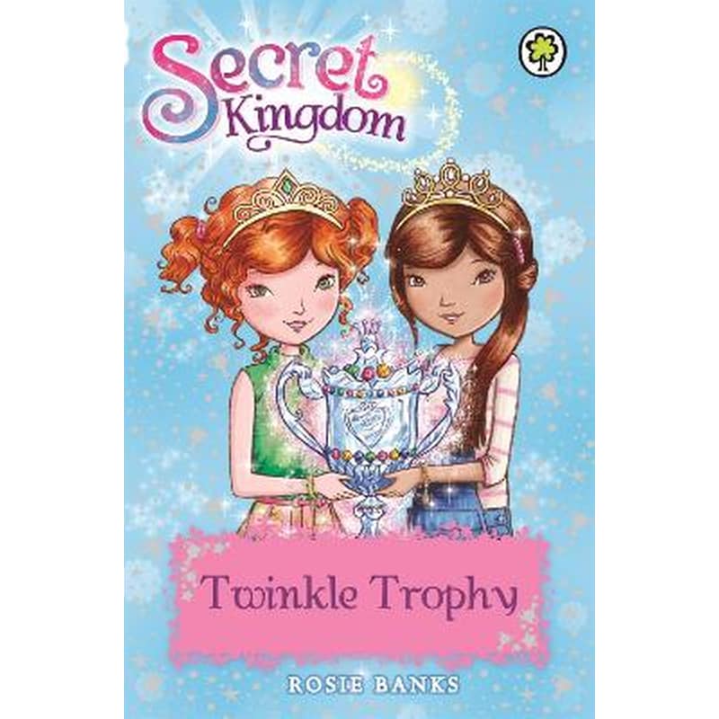 Secret Kingdom: Twinkle Trophy