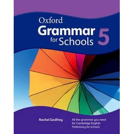 Oxford Grammar for Schools: 5: Student's Book