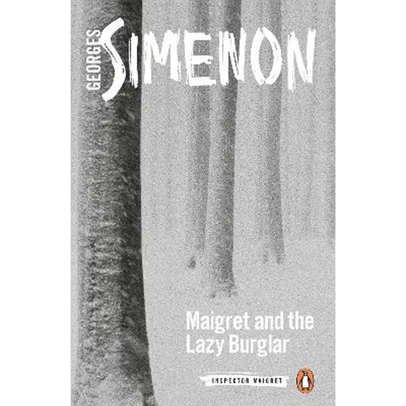 Maigret and the Lazy Burglar