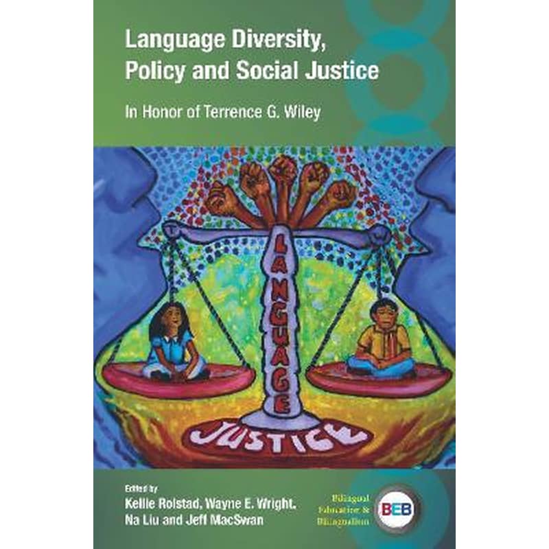 Language Diversity, Policy and Social Justice