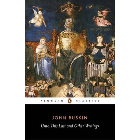 Unto This Last and Other Writings image 0