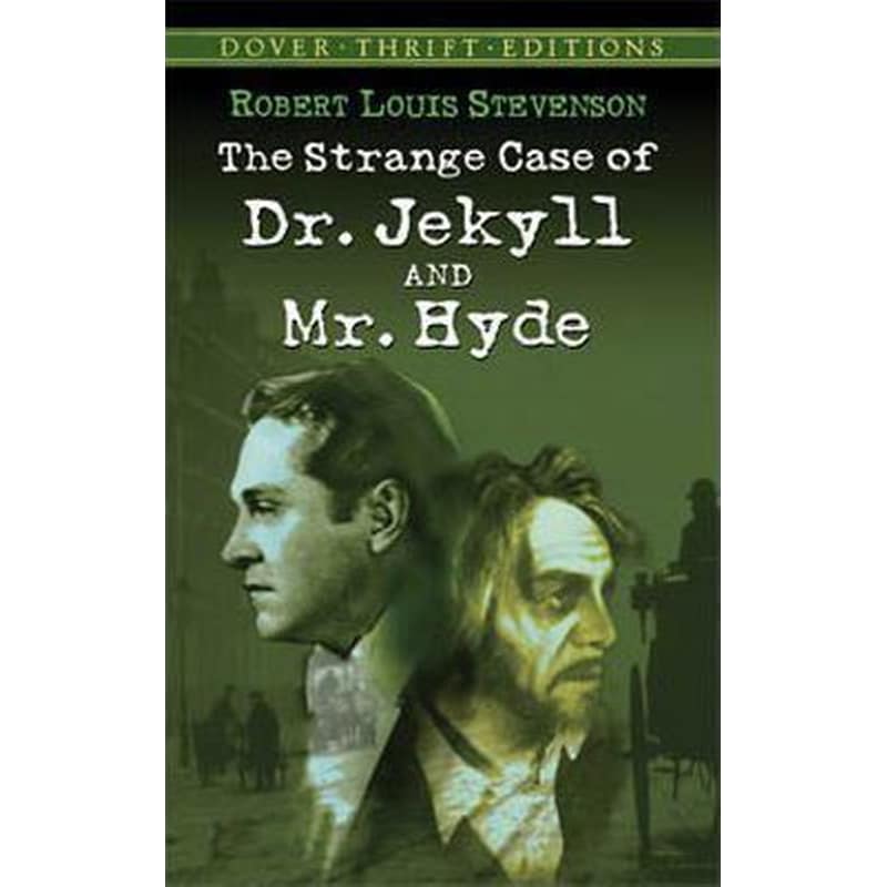 The Strange Case of Dr. Jekyll and Mr. Hyde