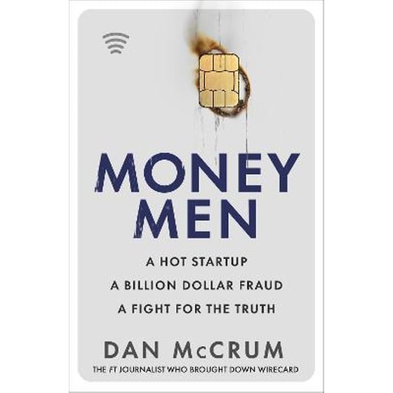 Money Men : A Hot Startup, A Billion Dollar Fraud, A Fight for the Truth image 0