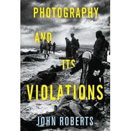 Photography and Its Violations