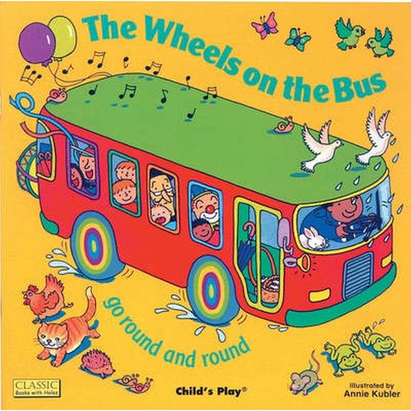 Wheels on the Bus go Round and Round 0637189
