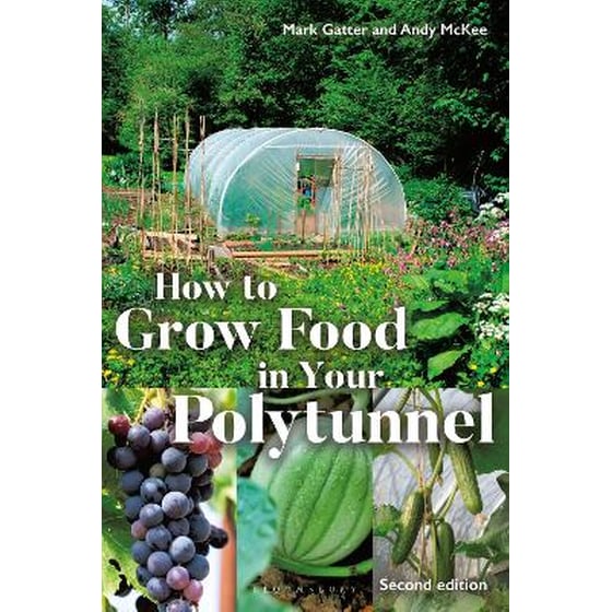 How to Grow Food in Your Polytunnel image 0