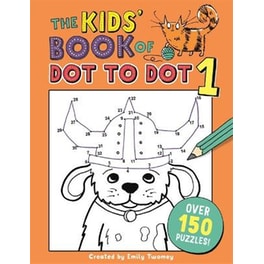 The Kids' Book of Dot to Dot 1