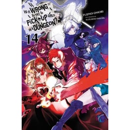 Is It Wrong to Try to Pick Up Girls in a Dungeon?