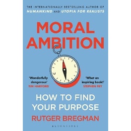 Moral Ambition