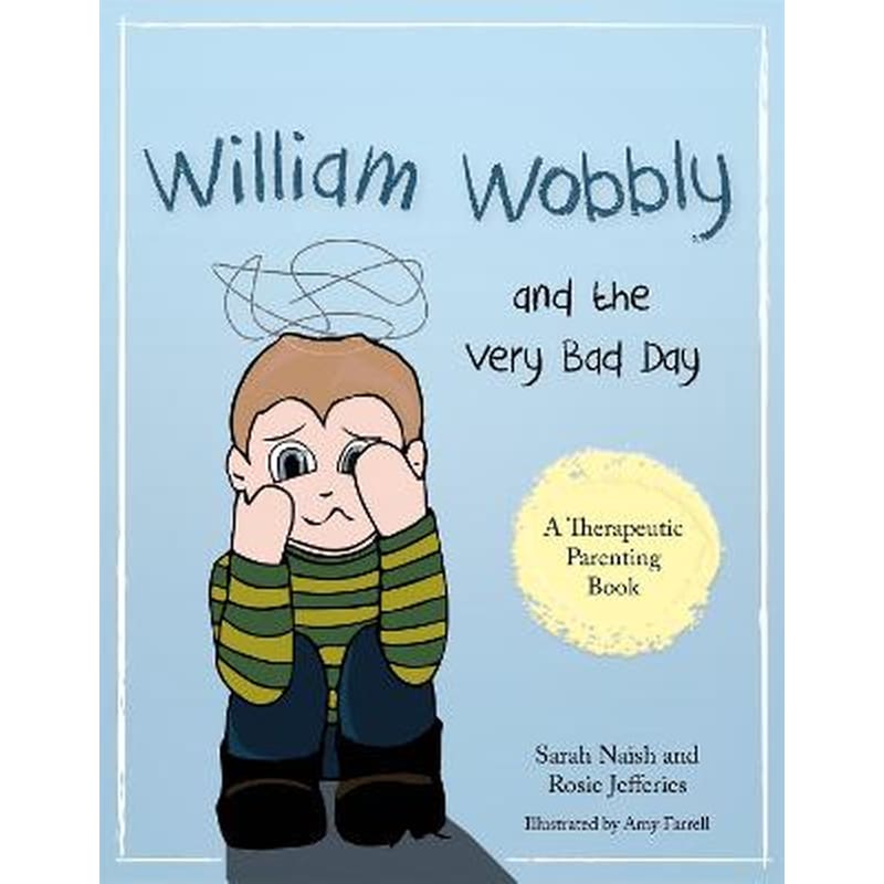 William Wobbly and the Very Bad Day