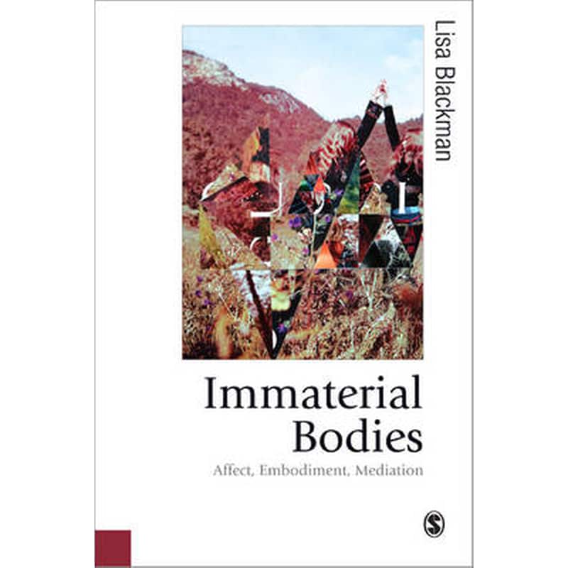 Immaterial Bodies