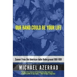 Our Band Could Be Your Life