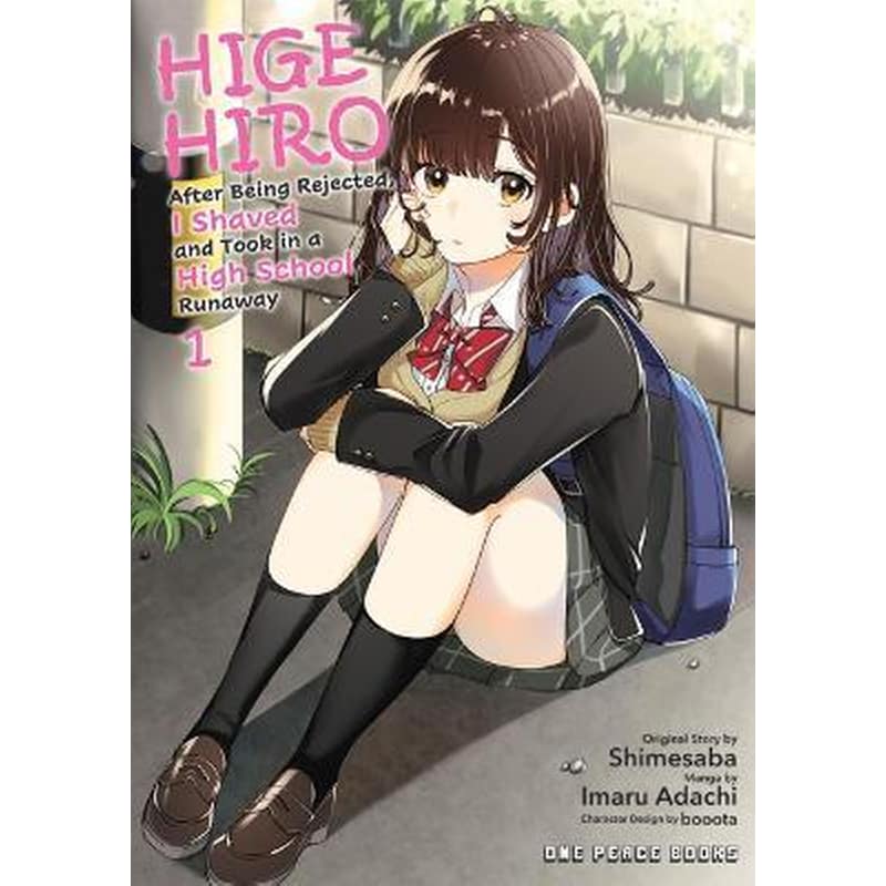 Higehiro, Vol. 1 : After Being Rejected, I Shaved and Took in a High School Runaway