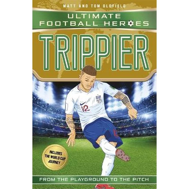 Trippier (Ultimate Football Heroes - International Edition) - includes the World Cup Journey!