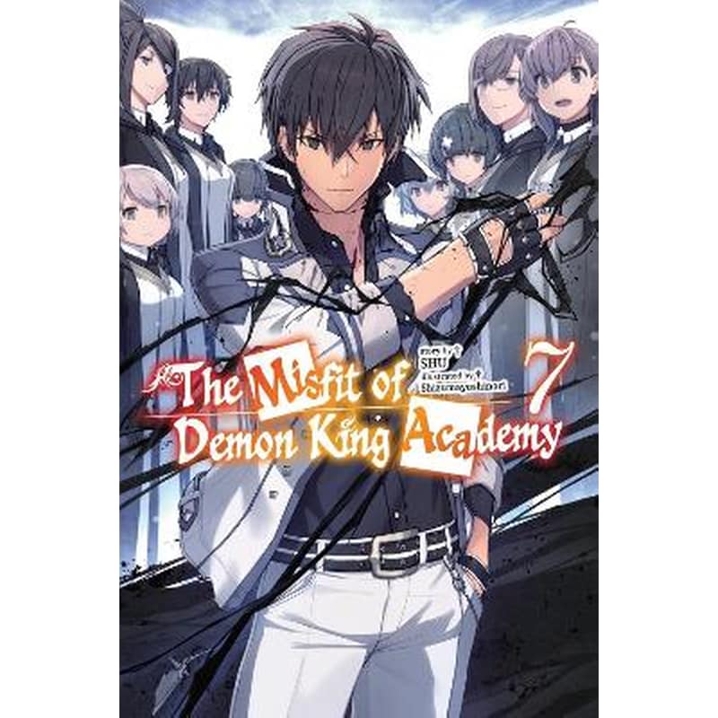 The Misfit of Demon King Academy, Vol. 7 (light novel)