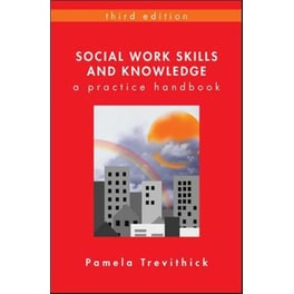 Social Work Skills and Knowledge: A Practice Handbook