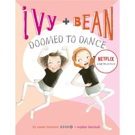 Ivy and Bean Doomed to Dance (Book 6)