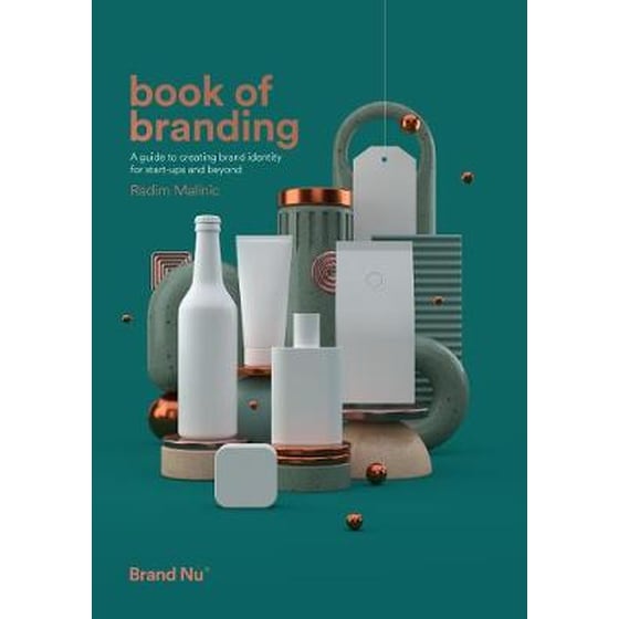 Book of Branding : a guide to creating brand identity for start-ups and beyond image 0
