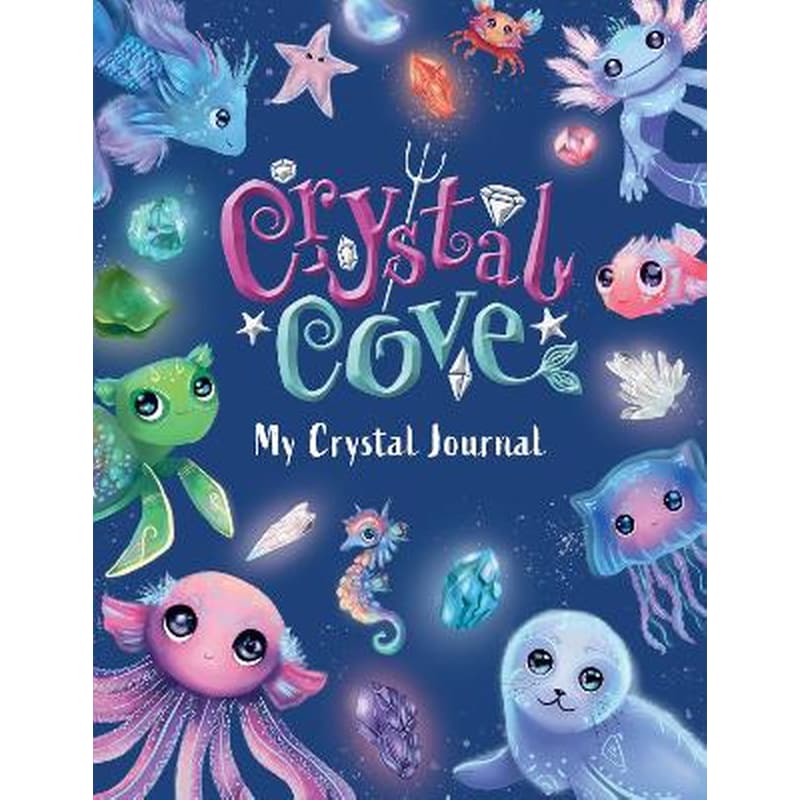 Crystal Cove: My Crystal Journal