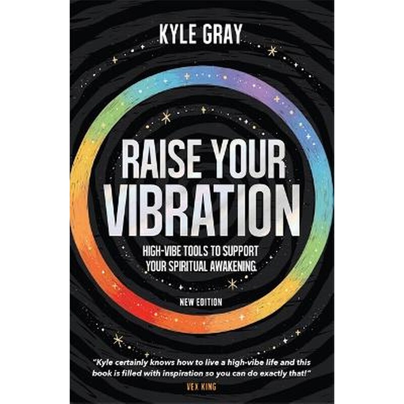 Raise Your Vibration (New Edition)