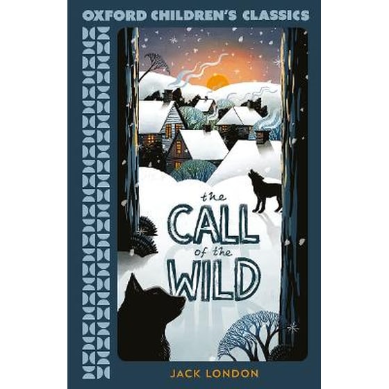Oxford Children's Classics: The Call of the Wild image 0