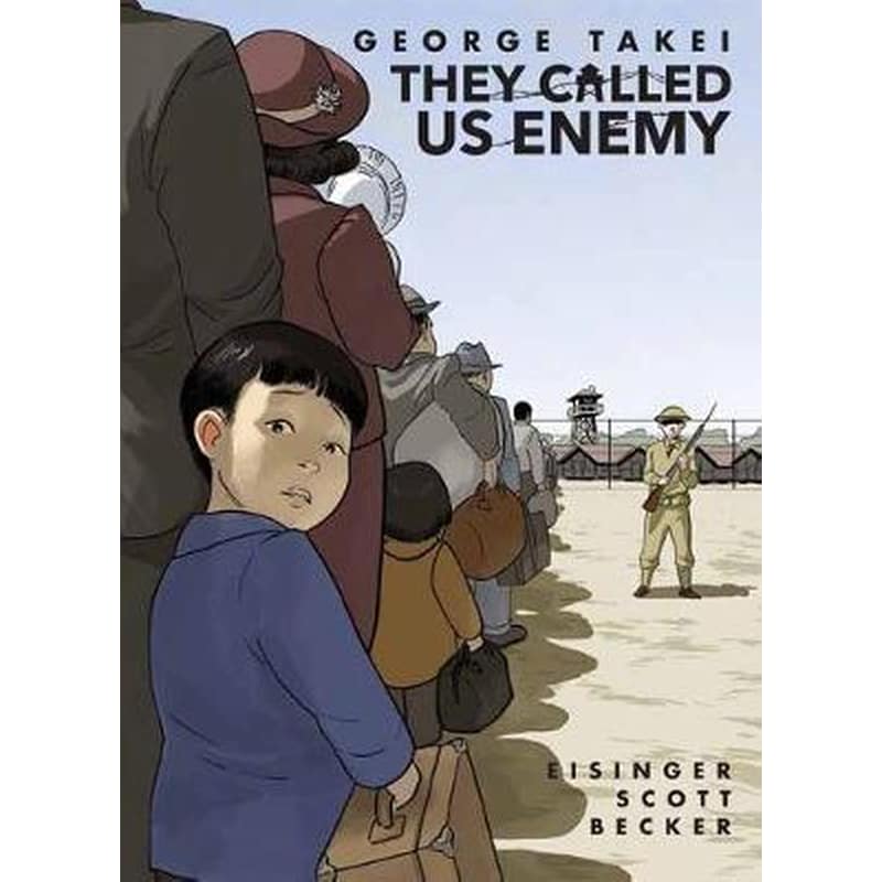 They Called Us Enemy