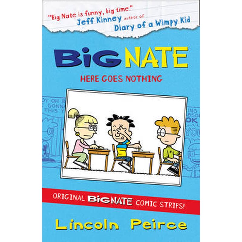 Big Nate Compilation 2- Here Goes Nothing No. 2 Big Nate Compilation 2- Here Goes Nothing Here Goes Nothing