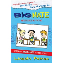 Big Nate Compilation 2- Here Goes Nothing No. 2 Big Nate Compilation 2- Here Goes Nothing Here Goes Nothing