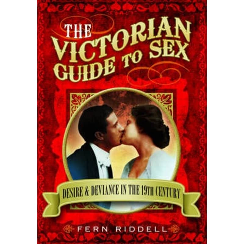 The Victorian Guide to Sex