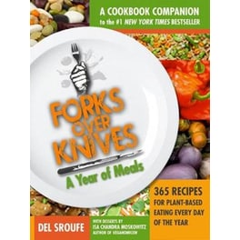Forks Over Knives Cookbook:Over 300 Recipes for Plant-Based Eating All