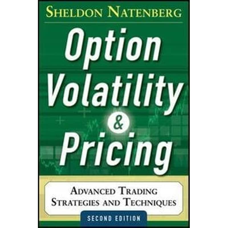 Option Volatility and Pricing- Advanced Trading Strategies and Techniques